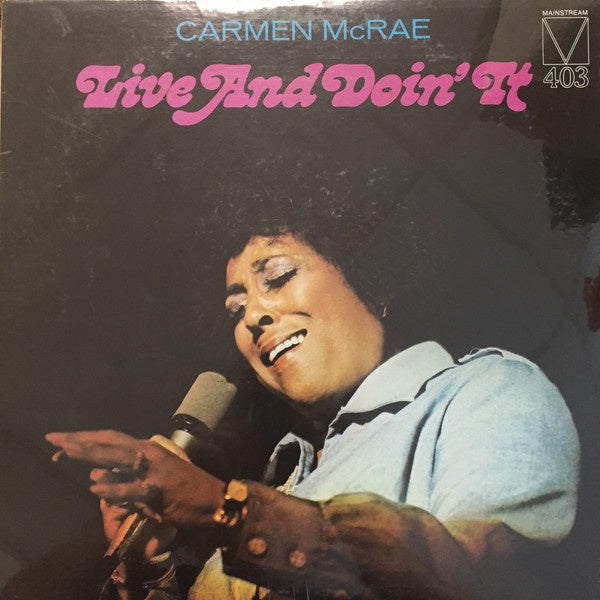 Carmen McRae ‎– Live And Doin' It - VG+ Lp Record 1974 Mainstream USA Vinyl - Jazz - Shuga Records
