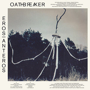 Oathbreaker - Eros Antereos - New Vinyl Record 2013 Deathwish Inc LP + Download - Hardcore / Blackened Crust (FU: Deathwish)