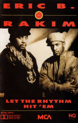 Eric B. & Rakim ‎– Let The Rhythm Hit 'Em - Used Cassette 1990 MCA - Hip Hop
