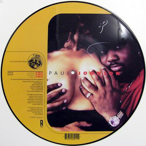 Paul Johnson ‎– So Much - New 12" Single 1998 Dust Traxx USA Picture Disc Vinyl - Chicago House