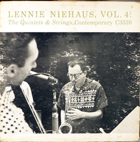 Lennie Niehaus ‎– Vol. 4: The Quintets & Strings - VG Lp Record 1955 Contemporary USA Mono Vinyl - Jazz / Cool Jazz