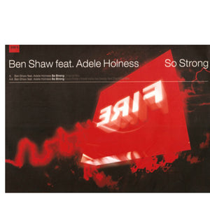 Ben Shaw Feat. Adele Holness ‎– So Strong 12" Single VG+ 2001 Fire UK Import - Deep House