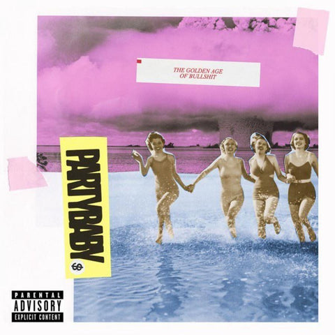 Partybaby - The Golden Age of Bullshit - New Vinyl Record 2017 Warner / Transgressive Records LP - Alt-Rock / Indie Rock FFO Wavves, Weezer