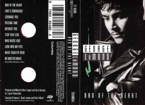 George LaMond – Bad Of The Heart - Used Cassette Tape Columbia 1990 USA - Electronic / Freestyle
