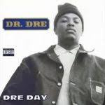 Dr. Dre - Dre Day - New 12" Vinyl 2018 eOne Death Row Records RSD 'First Release' (Limited to 2500) - Rap / Hip Hop