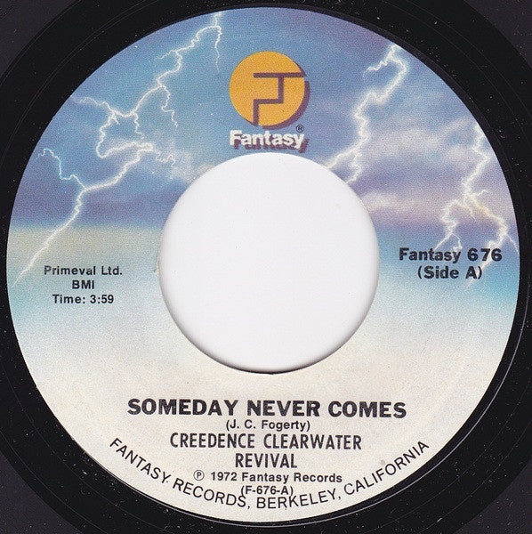 Creedence Clearwater Revival ‎– Someday Never Comes / Tearin' Up The Counrty - Mint- 45rpm USA Fantasy Records - Rock / Sounthern Rock
