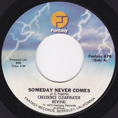 Creedence Clearwater Revival ‎– Someday Never Comes / Tearin' Up The Counrty - Mint- 45rpm USA Fantasy Records - Rock / Sounthern Rock