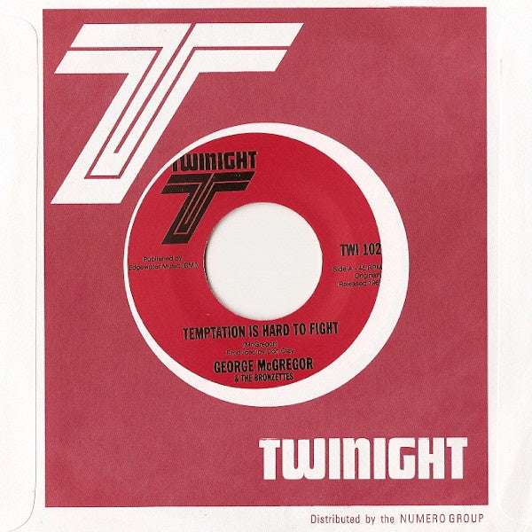 George McGregor & The Bronzettes / The McGregor Brothers ‎– Temptation Is Hard To Fight / Every Time I Wake Up (1967) - New 7" Single 2007 Twinight USA Vinyl - Funk / Soul