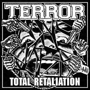 Terror - Total Retaliation - New Vinyl Lp 2018 Pure Noise 'Indie Exclusive' 1st Pressing on Silver Vinyl with Download (Limited to 500) - Hardcore