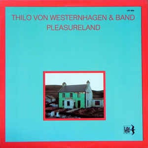 Thilo Von Westernhagen & Band - Pleasureland - Mint- Lp 1984 Lifestyle Canada - Jazz / Fusion