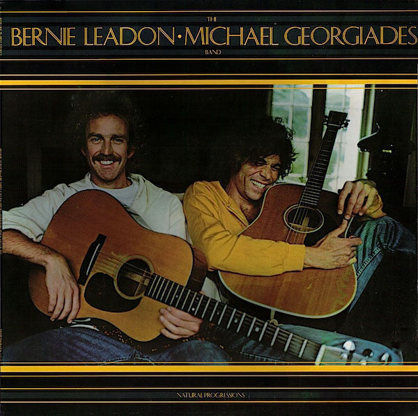 The Bernie Leadon-Michael Georgiades Band - Natural Progressions - Mint- 1977 Stereo USA - Soft Rock