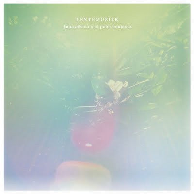 Laura Arkana met Peter Broderick ‎– Lentemuziek - New Vinyl Lp 2011 Hush Records - Neo-Classical / Folk