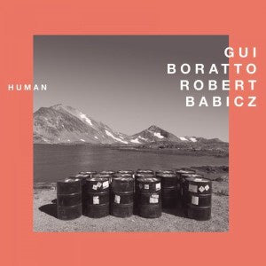 Gui Boratto / Robert Babicz ‎– Human - New 12" Ep Record 2019 Systematic German Import Vinyl - Tech House