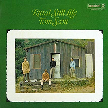 Tom Scott ‎– Rural Still Life (1968) - New LP Record 2019 USA 8th Record Vinyl - Jazz / Modal / Jazz-Funk