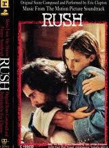 Eric Clapton - Rush (Music From The Motion Picture Soundtrack) - Cassette 1991 Reprise USA - Soundtrack / Rock