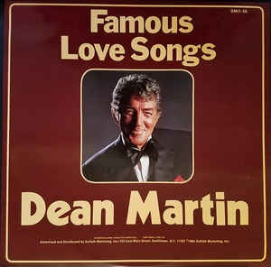 Dean Martin - Famous Love Songs - VG+ Lp 1984 Suffolk Marketing Inc. USA - Pop