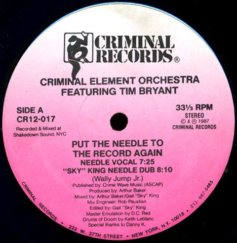 Criminal Element Orchestra Featuring Tim Bryant ‎- Put The Needle To The Record Again - VG+ 12" Single 1987 USA - Electro