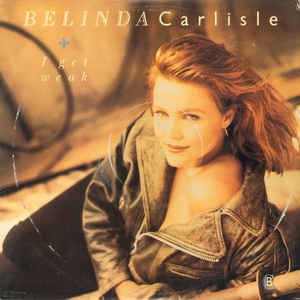 Belinda Carlisle - I Get Weak (12" Version) - VG+ 12" Single 1988 MCA Records USA - Rock / Pop