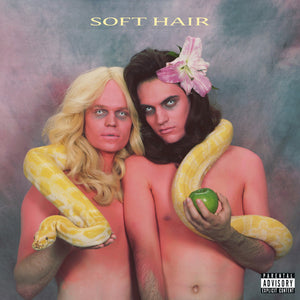 Soft Hair ‎– Soft Hair (Connan Mockasin + Sam Dust) - New Lp Record 2016 Europe Import 180 gram Vinyl & Download - Psychedelic / Art Rock / Soul