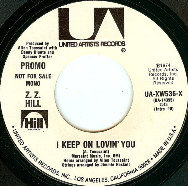 Z.Z. Hill ‎– I Keep On Lovin' You VG+ 7" Single 45rpm 1974 United Mono/Stereo Promo USA - Funk / Soul