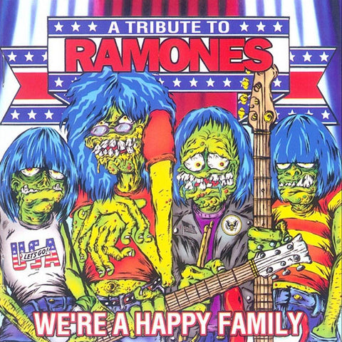 Various ‎– We're A Happy Family: A Tribute To Ramones - New Vinyl 2016 Enjoy The Ride Records 2 Lp Pressing on Green Vinyl (Limited to 1250!) - Punk (FU: Ramones)