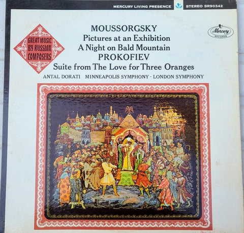 Antal Dorati, Minneapolis Symphony, London Symphony ‎–  Moussorgsky Pictures At An Exhibition · A Night On Bald Mountain · Prokofiev Suite From The Love For Three Oranges