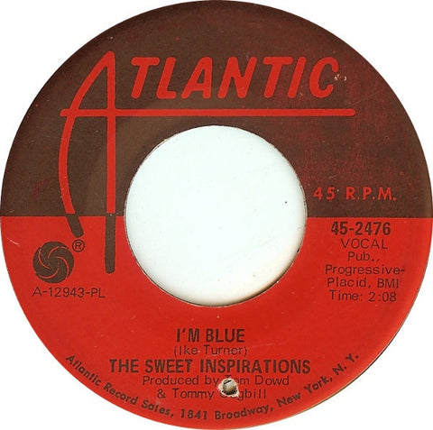 The Sweet Inspirations ‎– I'm Blue / Sweet Inspiration VG 7" Record Single 45 Rpm 1968 USA - Soul