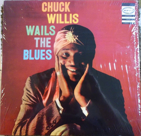 Chuck Willis ‎– Wails The Blues (1958) - New Lp Record 2005 Epic USA Vinyl - Rhythm & Blue