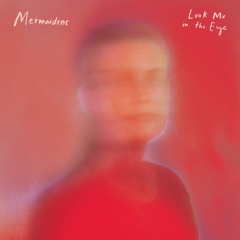 Mermaidens ‎– Look Me In The Eye - New LP Record 2019 Limited Edition Colored Vinyl - Indie Rock