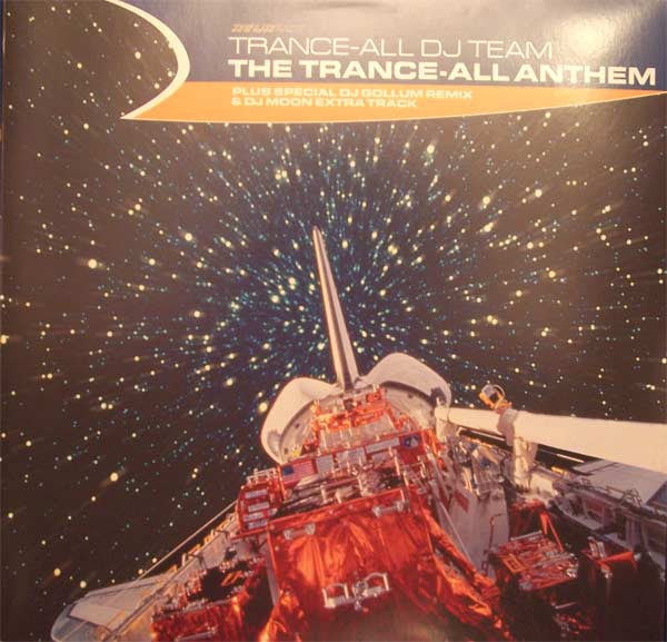 Trance All DJ Team ‎– The Trance-All Anthem - VG+ 12" Single Record 2001 Import Germany Original Vinyl - Trance - Shuga Records
