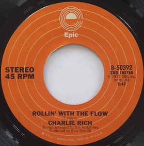 Charlie Rich - Rollin' With The Flow / To Sing A Love Song - M- 7" Single 45RPM 1977 Epic USA - Folk / Country