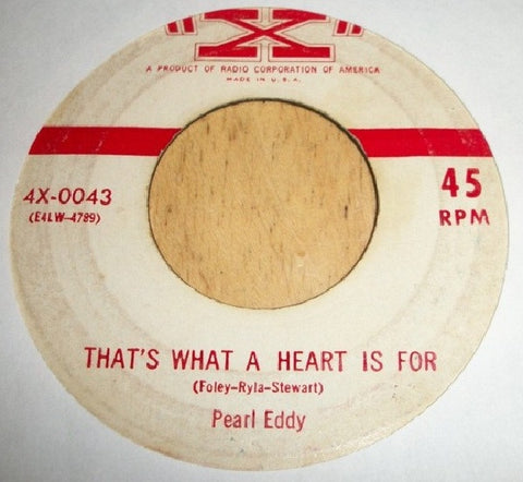 Pearl Eddy ‎– That's What A Heart Is For / Devil Lips - VG+ 7" Single 45rpm 1954 "X" US - Pop / Vocal