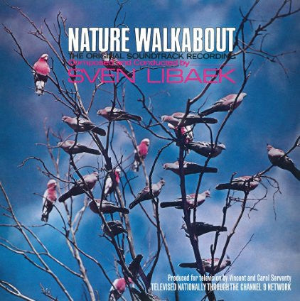 Sven Libaek ‎– Nature Walkabout - New Vinyl Lp 2013 Votary Records 180gram Deluxe Collector's Edition Reissue with Gatefold Jacket - 60's Soundtrack / Television / Eco-Jazz