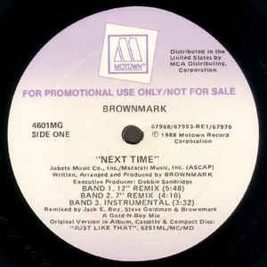 Brownmark ‎- Next Time - VG+ 12" Single Promo 1988 USA - Funk / Soul