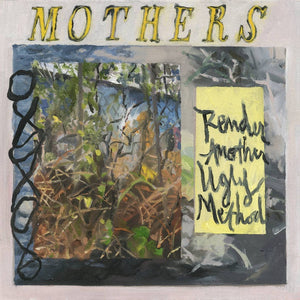 Mothers - Render Another Ugly Method - New 2 Lp Record 2 Lp 2018 Anti USA Indie Exclusive Yellow Vinyl - Indie Rock / Experimental