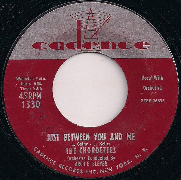 The Chordettes ‎– Just Between You And Me / Just Between You And Me - VG+ 45rpm 1957 USA - Pop / Vocal - Shuga Records
