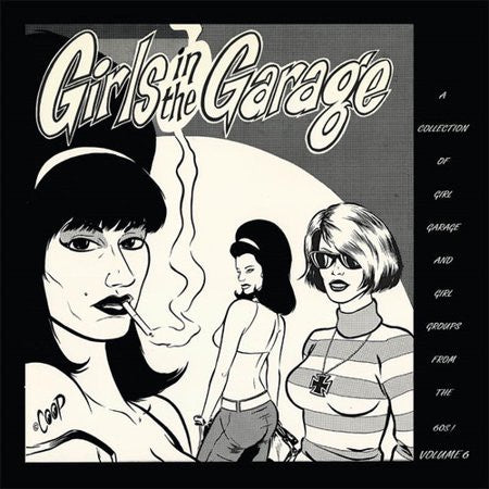 Various – Girls In The Garage Volume 6 - New LP Record 2018 Past & Present Records UK Import Blue Vinyl & Numbered - Garage Rock / Surf