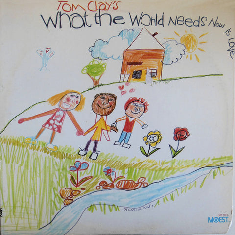 Tom Clay ‎– What The World Needs Now Is Love - VG+ Lp Record 1971 MoWest USA Vinyl - Soul / Funk / Spoken Word