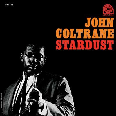 John Coltrane ‎– Stardust (1963) - New LP Record 2019 Prestige/Think Indie Exclusive Blue Vinyl - Jazz / Hard Bop
