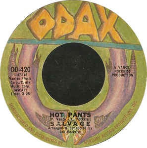 Salvage - Hot Pants / The Foundation Of Love - M- 7" Single 45RPM 1970 Odax USA - Pop / Rock - Shuga Records