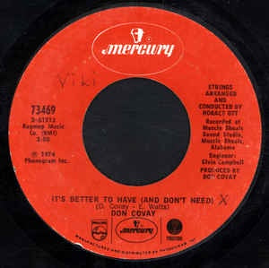 Don Covay- It's Better To Have (And Don't Need) / Leave Him- Part 1- VG+ 7" Single 45RPM- 1973 Mercury USA- Funk/Soul