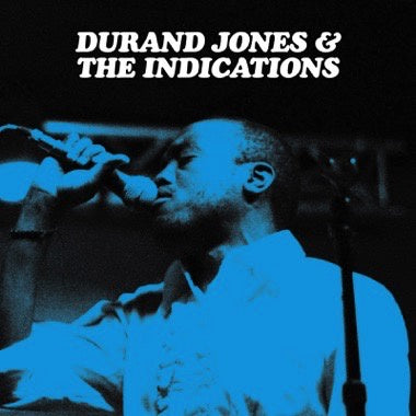 Durand Jones & The Indications - Durand Jones & The Indications - New LP Record 2018 USA Dead Oceans Vinyl & Download - Funk / Soul