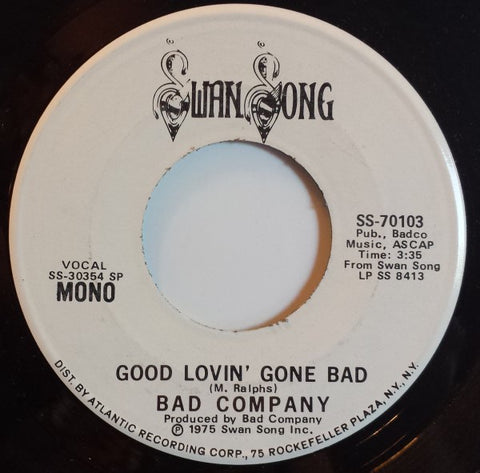 Bad Company – Good Lovin' Gone Bad - VG+ 7" Single Promo Used 45rpm Swan Song USA - Rock