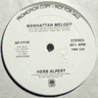 Herb Alpert ‎– Manhattan Melody - VG+ 12" Single White Label Promo 1981 USA - Jazz-Funk