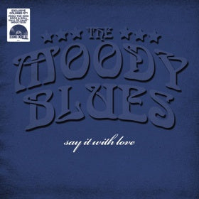 The Moody Blues - Say It With Love - New Vinyl 2018 Eagle 'RSD First' 12" Release on Colored Vinyl (Limited to 2500) - Rock