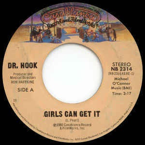 Dr. Hook- Girls Can Get It / Doin It- VG+ 7" SIngle 45RPM- 1980 Casablanca USA- Funk/Soul/Disco