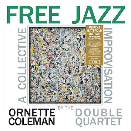 The Ornette Coleman Double Quartet ‎– Free Jazz (1961) - New Lp Record 2018 DOL Europe Import 180 gram Vinyl - Free Jazz