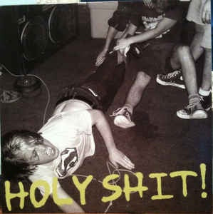 Holy Shit! ‎– Holy Shit! - New Vinyl LP Record 2007 - Milwaukee, IL Hardcore Punk - Shuga Records