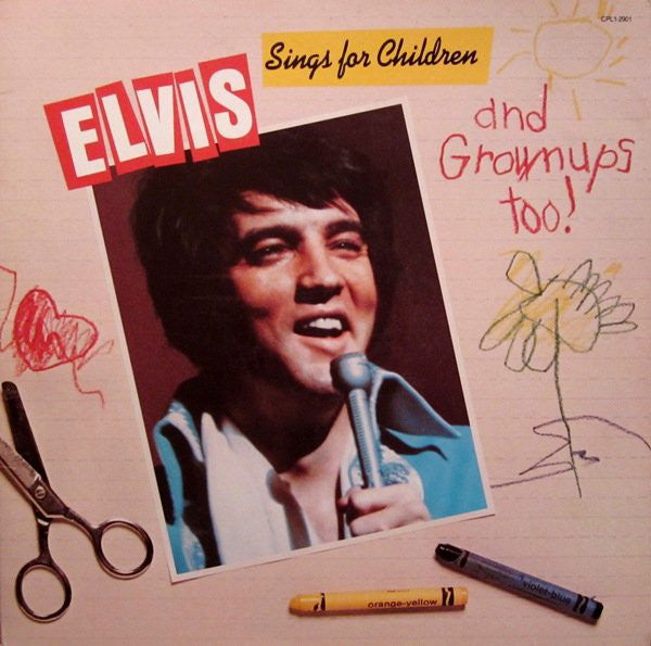 Elvis (with The Jordanaires)  ‎– Elvis Sings For Children And Grownups Too! VG 1978 RCA Stereo Compilation LP USA - Rock / Children's