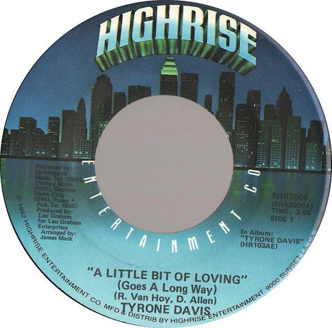 Tyrone Davis ‎– A Little Bit Of Loving (Goes A Long Way) / Where Did We Lose - Mint- 45rpm 1982 USA High Rise Records - Funk / Soul